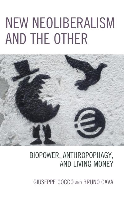 New Neoliberalism and the Other