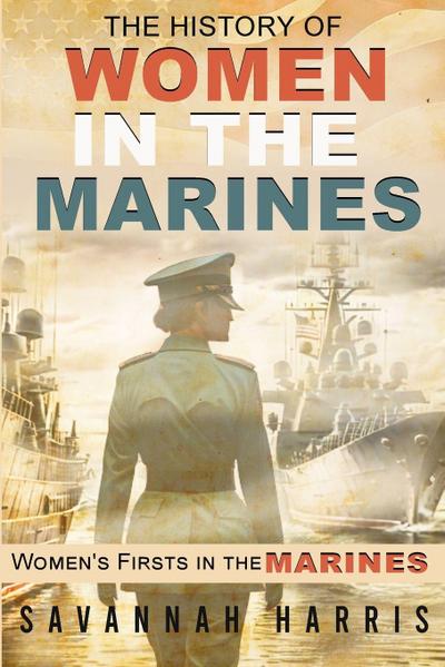 The History of Women in The Marines