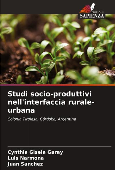Studi socio-produttivi nell’interfaccia rurale-urbana