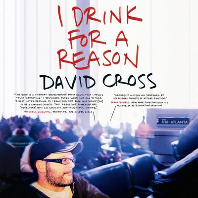 I Drink for a Reason