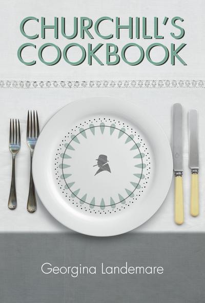 Churchill’s Cookbook