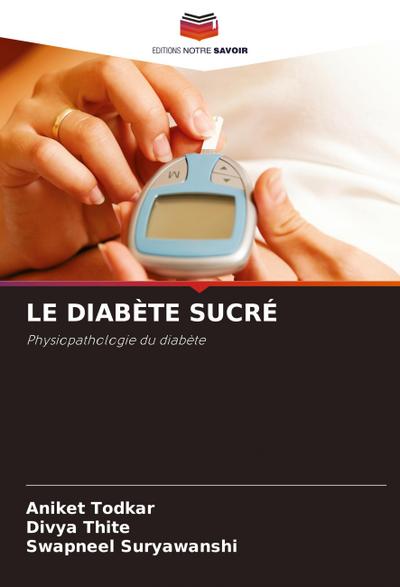 LE DIABÈTE SUCRÉ