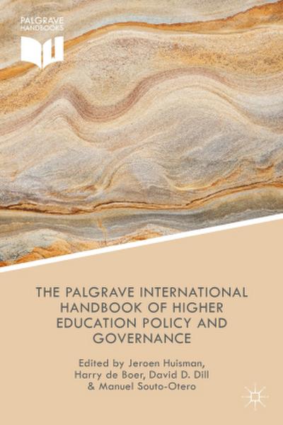The Palgrave International Handbook of Higher Education Policy and Governance