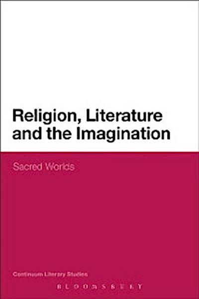 Religion, Literature and the Imagination