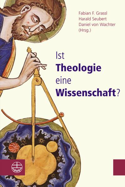 Ist Theologie eine Wissenschaft?