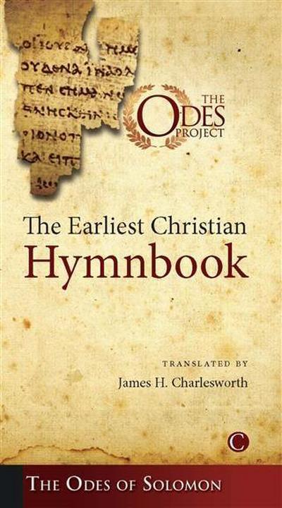 Earliest Christian Hymnbook, The