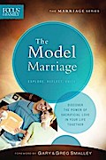 Model Marriage (Focus on the Family Marriage Series)