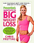 Prevention’s Shortcuts to Big Weight Loss