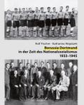 Borussia Dortmund in der Zeit des Nationalsozialismus 1933-1945