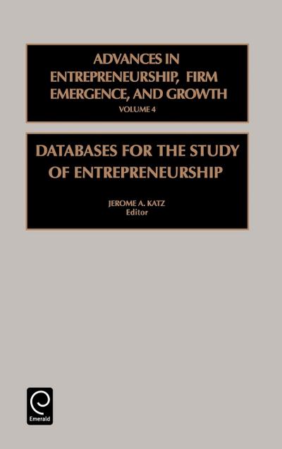 Advances in Entrepreneurship, Firm Emergence and Growth - Jermome A. Katz
