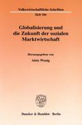 Globalisierung und die Zukunft der sozialen Marktw