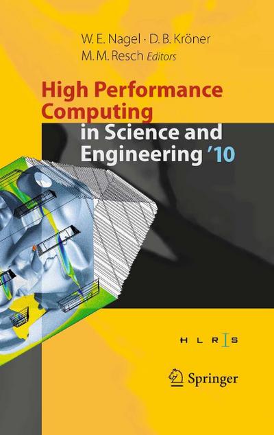 High Performance Computing in Science and Engineering ’10