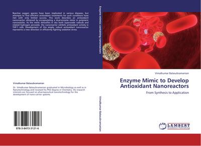 Enzyme Mimic to Develop Antioxidant Nanoreactors