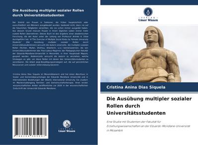Die Ausübung multipler sozialer Rollen durch Universitätsstudenten