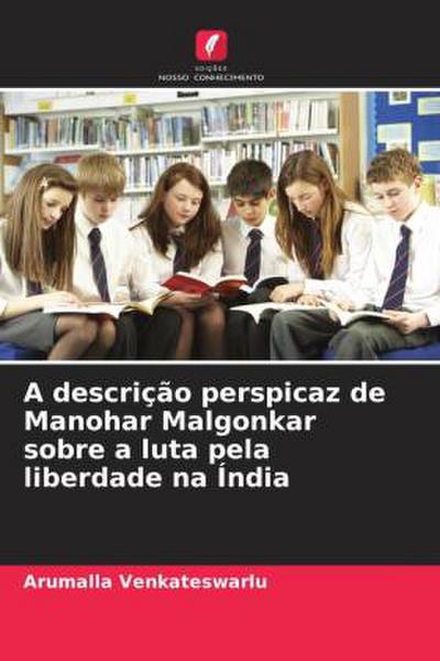 A descrição perspicaz de Manohar Malgonkar sobre a luta pela liberdade na Índia