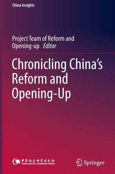 Chronicling China’s Reform and Opening-Up