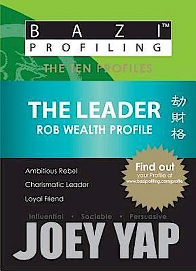 The Ten Profiles - The Leader (Rob Wealth Profile)
