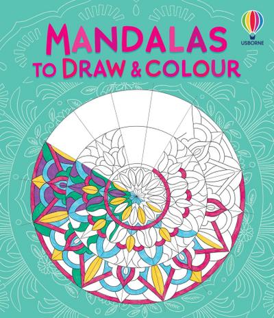 Mandalas to Draw and Colour