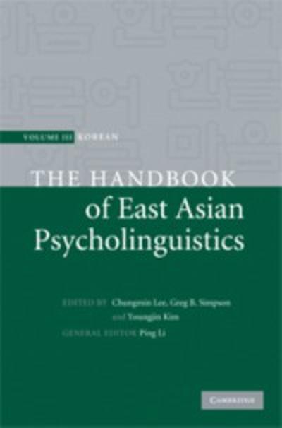 Handbook of East Asian Psycholinguistics: Volume 3, Korean