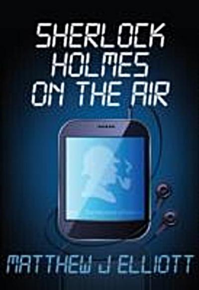 Sherlock Holmes on the Air