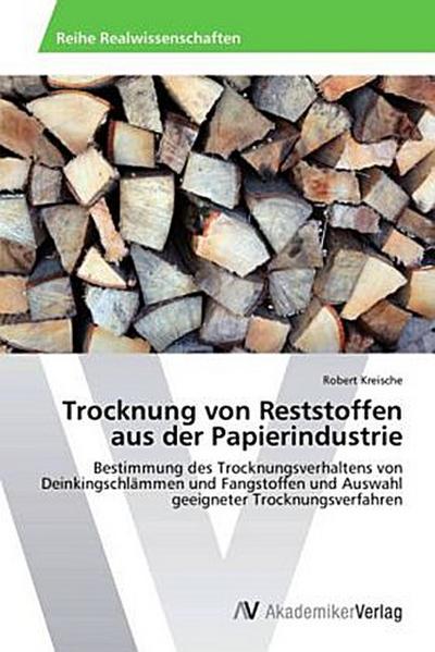 Trocknung von Reststoffen aus der Papierindustrie