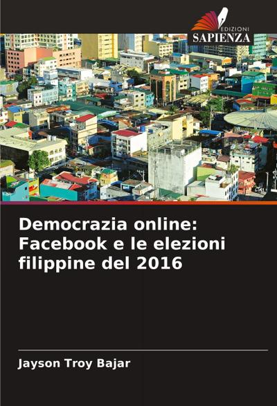 Democrazia online: Facebook e le elezioni filippine del 2016