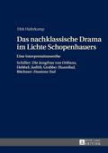 Das nachklassische Drama im Lichte Schopenhauers