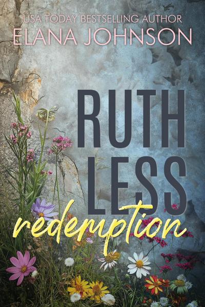 Ruthless Redemption (Forbidden Lake Romance, #6)