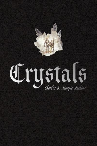 Crystals