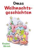 Omas Weihnachtsgeschichten