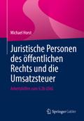 Juristische Personen des öffentlichen Rechts und die Umsatzsteuer von Michael Horst | Taschenbuch