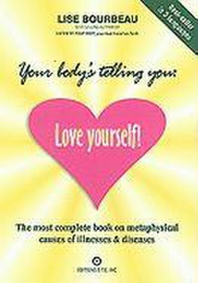 Your Body’s Telling You: Love Yourself!