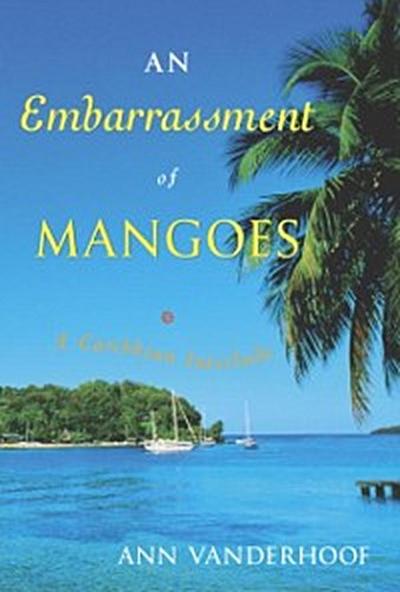 Embarrassment of Mangoes