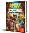 Bobby & Max - Der Schatz von Kapitän Goldzahn von Hannah u a Richter | Buch
