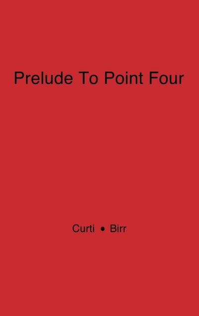 Prelude to Point Four