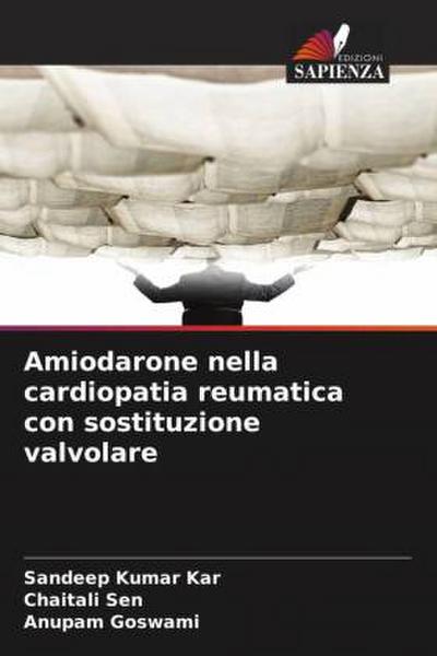 Amiodarone nella cardiopatia reumatica con sostituzione valvolare