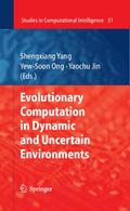 Evolutionary Computation in Dynamic and Uncertain Environments