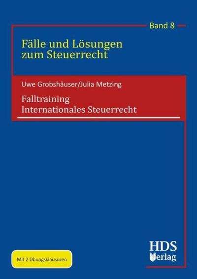 Falltraining Internationales Steuerrecht