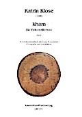 Khamfür Violoncello solo (mit Daf)