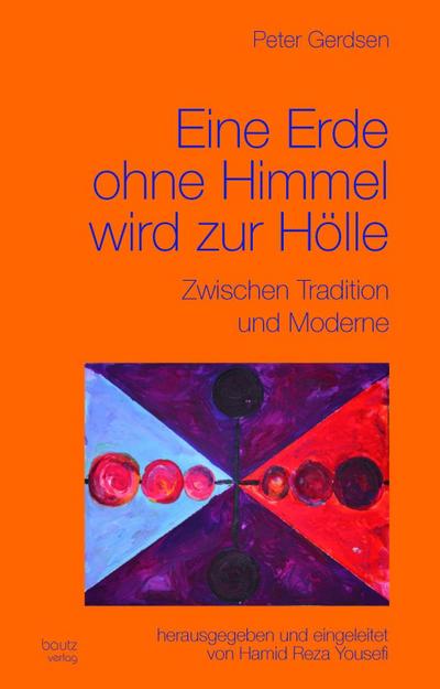 Eine Erde ohne Himmel wird zur Hölle