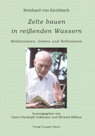 Zelte bauen in reissenden Wassern