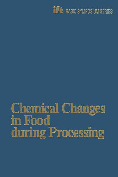 Chemical Changes in Food during Processing