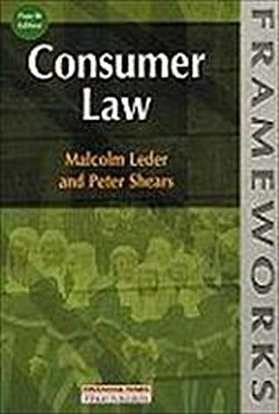 Consumer Law (Frameworks Series) [Taschenbuch] by Leder, Malcolm