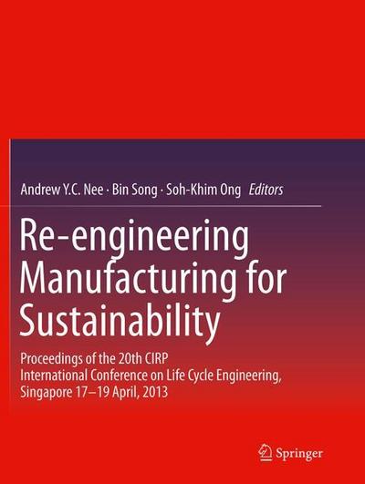 Re-engineering Manufacturing for Sustainability