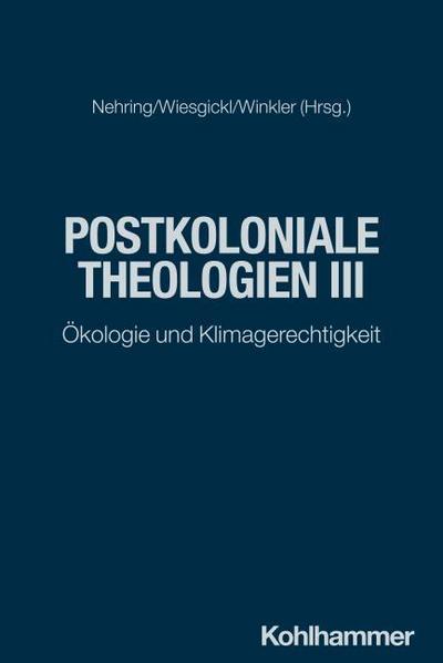 Postkoloniale Theologien III