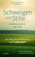 Schweigen und Stille