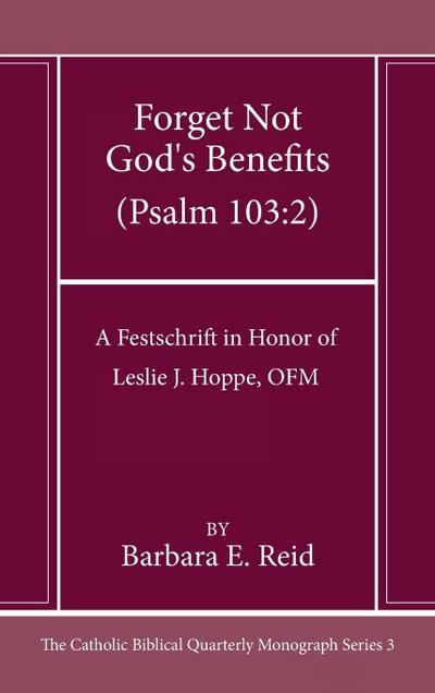 Forget Not God’s Benefits (Psalm 103