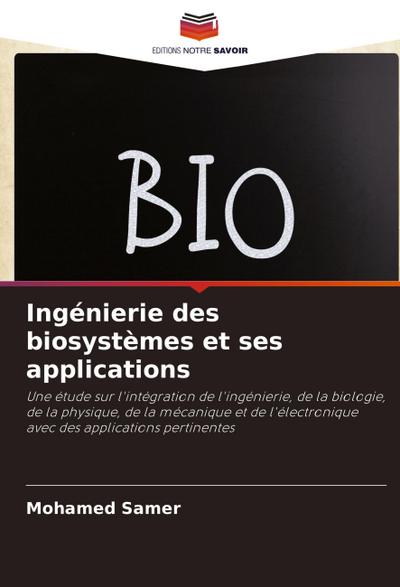 Ingénierie des biosystèmes et ses applications