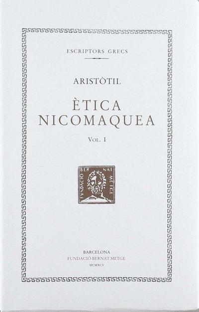 Ètica nicomaquea, vol. I