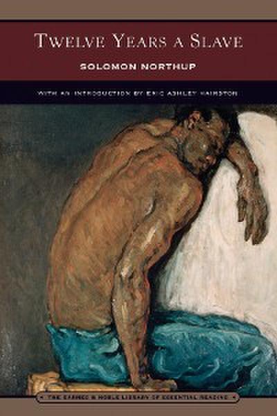 Twelve Years a Slave (Barnes & Noble Library of Essential Reading)